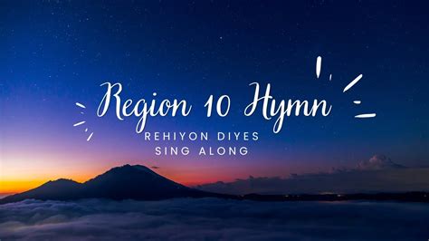 Rehiyon Dyes Hymn Sing Along .
